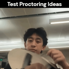 funny test proctoring idea